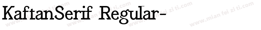 KaftanSerif Regular字体转换